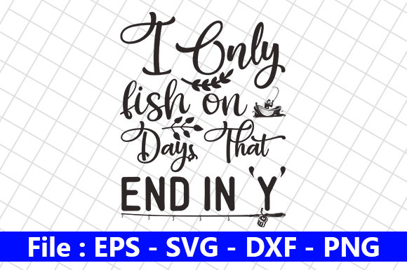I Only Fish on Days That End in ‘Y’ Design Review