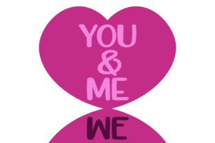 You Me, We: A Designer’s Take on Vector Love Quotes
